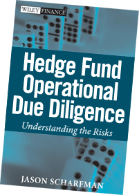 Hedge Fund Operational Due Diligence: Understanding the Risks